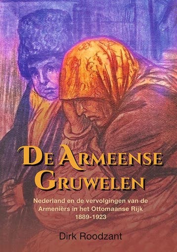 De Armeense gruwelen 9789087049058 Dirk Roodzant, Boeken, Verzenden, Zo goed als nieuw, Dirk Roodzant