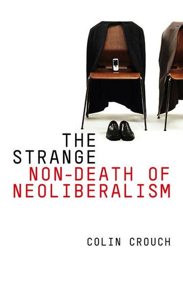 Strange Non-death Of Neo-liberalism 9780745652214, Verzenden, Colin Crouch