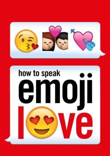 How to Speak Emoji Love 9781785033414 Ebury Press, Verzenden, Ebury Press