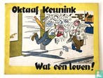 Oktaaf Keunink - Wat een leven! - 1959, Eén stripboek, Verzenden, Gelezen, Neels, Marcel.