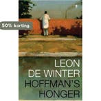 Hoffmans honger 9789023419037 Leon de Winter, Verzenden, Gelezen, Leon de Winter