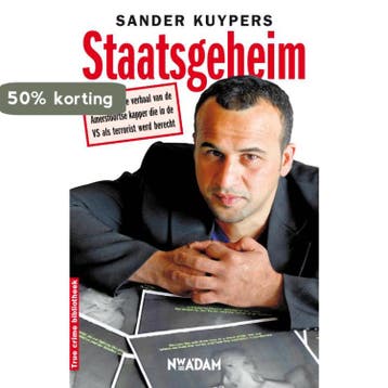 True crime bibliotheek Staatsgeheim / True crime bibliotheek, Verzenden, Gelezen, Sander Kuypers