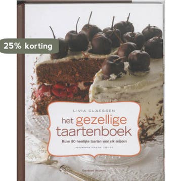 Het gezellige taartenboek 9789002240140 Livia Claessen, Verzenden, Livia Claessen