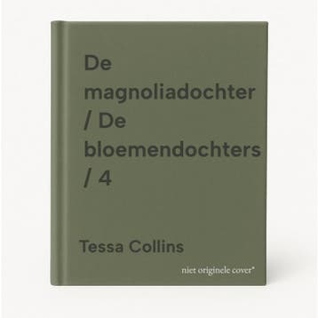 De magnoliadochter / De bloemendochters / 4 9789402718874, Verzenden, Zo goed als nieuw, Tessa Collins