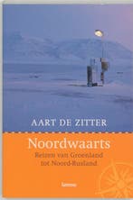 Noordwaarts 9789020960174 A. de Zitter, Boeken, Verzenden, Gelezen, A. de Zitter