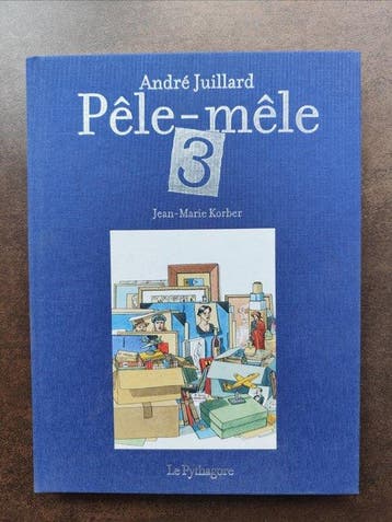 Juillard - Pêle-Mêle T3 + suppléments + dédicace - C - 1