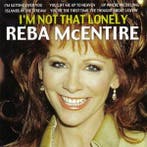 Reba McEntire - Im Not That Lonely, Verzenden