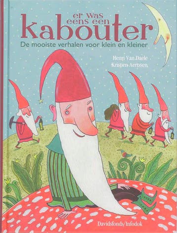 Er was eens een kabouter 9789059082502 H. Daele, Verzenden, H. Daele