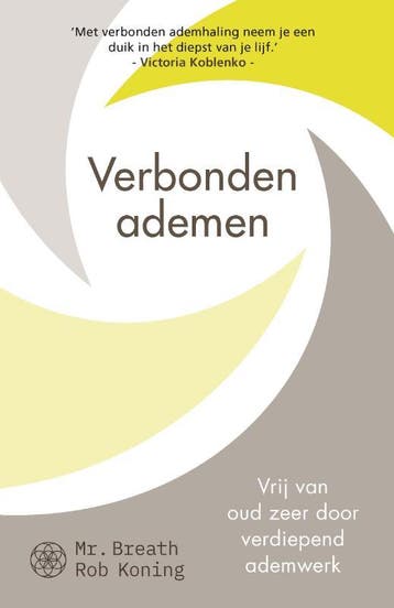 Verbonden ademen 9789043931649 Mr. Breath Rob Koning, Boeken, Verzenden, Gelezen, Mr. Breath Rob Koning