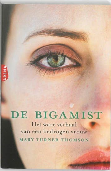 De bigamist 9789089901071 Mary Turner Thomson, Verzenden, Mary Turner Thomson