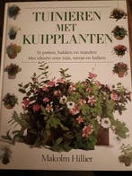 Tuinieren met kuipplanten 9789051122015 Hillier, Verzenden, Hillier