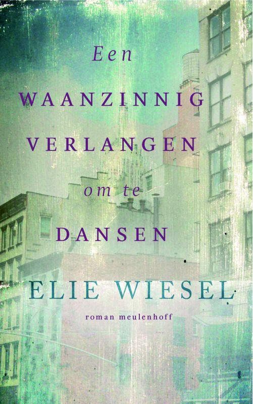 Een waanzinnig verlangen om te dansen 9789029081108, Boeken, Romans, Zo goed als nieuw, Verzenden