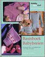 Hobby mee Basisboek babybreien / Hobby mee 9789058775450, Verzenden, M. Brouwer
