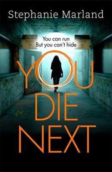 You Die Next 9781409171997 Stephanie Broadribb, Verzenden, Zo goed als nieuw, Stephanie Broadribb
