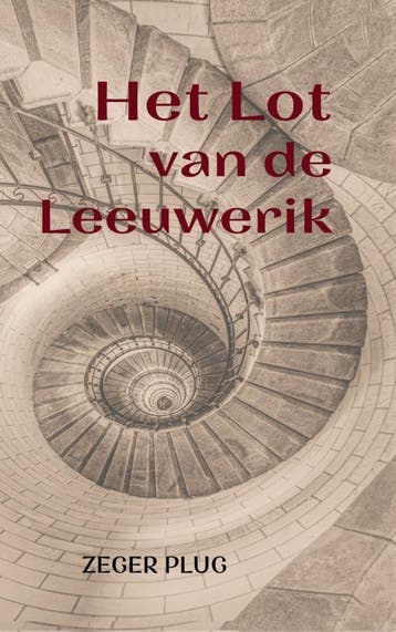 Het Lot van de Leeuwerik 9789464929805 Zeger Plug, Verzenden, Zo goed als nieuw, Zeger Plug