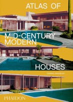 Atlas Of Mid-Century Modern Houses | Dominic Bradbury, Verzenden, Nieuw, Dominic Bradbury