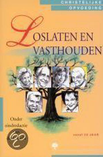 Loslaten en vasthouden / Christelijke opvoeding / 10, Boeken, Verzenden, Gelezen