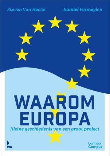 Waarom Europa? 9789401477703 Kamiel Vermeylen, Verzenden, Kamiel Vermeylen