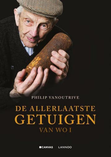 De allerlaatste getuigen van WOI 9789401456210, Boeken, Verzenden, Zo goed als nieuw, Philip Vanoutrive