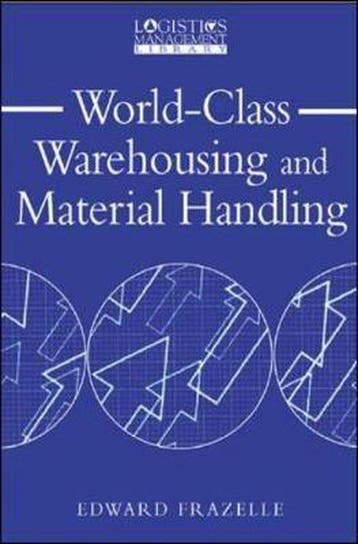 World-Class Warehousing And Material Handling 9780071376006, Verzenden, Gelezen, Ph.d. Frazelle