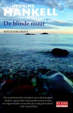 De blinde muur / Wallander / 8 9789044536850 Henning Mankell, Verzenden, Gelezen, Henning Mankell