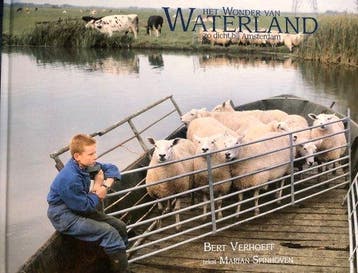 Het wonder van waterland 9789080709935 B. Verhoeff, Verzenden, B. Verhoeff