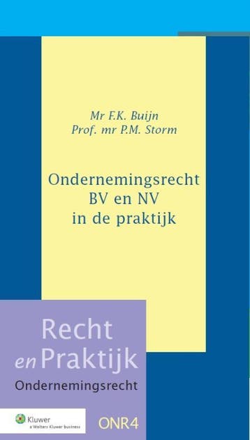 Ondernemingsrecht Bv En Nv In De Praktijk | Nieuw, Verzenden, Nieuw, F.K. Buijn; P.M. Storm