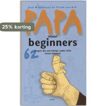 Papa voor beginners 9789058972279 Frank van Ark, Verzenden, Zo goed als nieuw, Frank van Ark