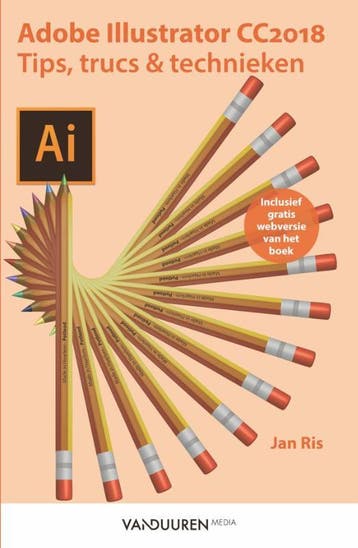 Adobe Illustrator cc 2018: tips, trucs en technieken / tips,, Verzenden, Zo goed als nieuw, Jan Ris