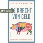 De kracht van geld 9789045025872 Claudia Hammond, Boeken, Verzenden, Zo goed als nieuw, Claudia Hammond