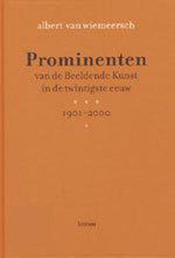 Prominenten van de beeldende kunst in de twintigste eeuw, Boeken, Verzenden, Zo goed als nieuw, Albert Van Wiemeersch