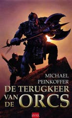 TERUGKEER VAN DE ORKS, DE 9789022549469 Michael Peinkofer, Verzenden, Michael Peinkofer