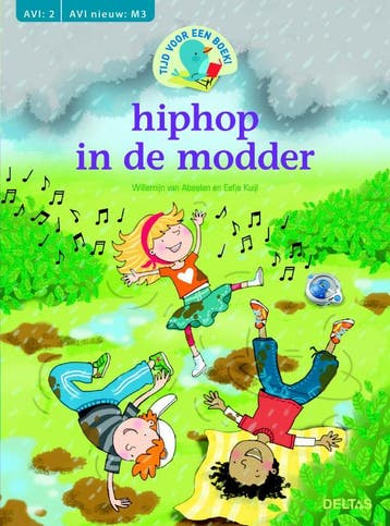 Tijd voor een Boek! Hiphop in de modder / Tijd voor een boek, Verzenden, Gelezen, Willemijn van Abeelen