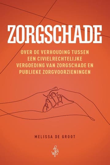 Zorgschade | Melissa Groot | Nieuw, Verzenden, Melissa Groot