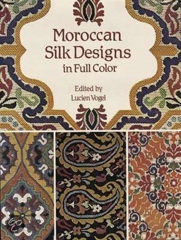 Moroccan Silk Designs in Full Color 9780486292557, Verzenden, Lucien Vogel