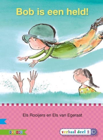 Bob is een held! / AVI E3 / Veilig leren lezen 9789048720064, Verzenden, Gelezen, Els Rooijers