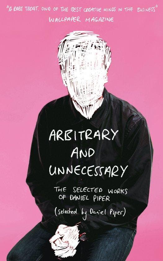 Arbitrary and Unnecessary 9781912618903 Daniel Piper, Boeken, Taal | Engels, Zo goed als nieuw, Verzenden