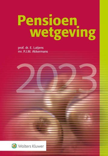 Pensioenwetgeving 2023 9789013171273, Verzenden
