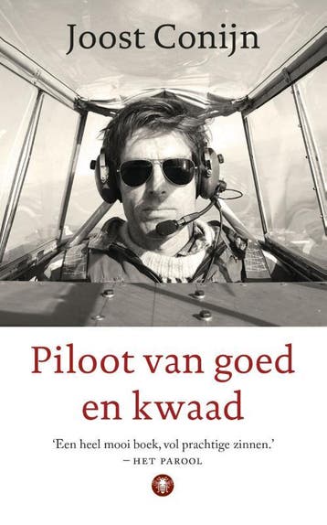 Piloot van goed en kwaad 9789023493778 Joost Conijn, Verzenden, Joost Conijn