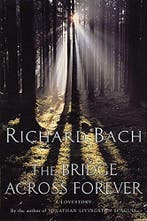 Bridge Across Forever 9780330290814 Richard Bach, Verzenden, Richard Bach