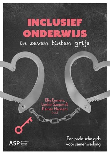 Inclusief Onderwijs In Zeven Tinten Grijs | Nieuw, Verzenden, Elke Emmers; Liesbet Saenen; Katrien Hermans