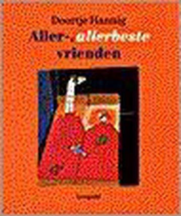 Aller-, allerbeste vrienden 9789025836795 D. Hannig, Verzenden, Gelezen, D. Hannig