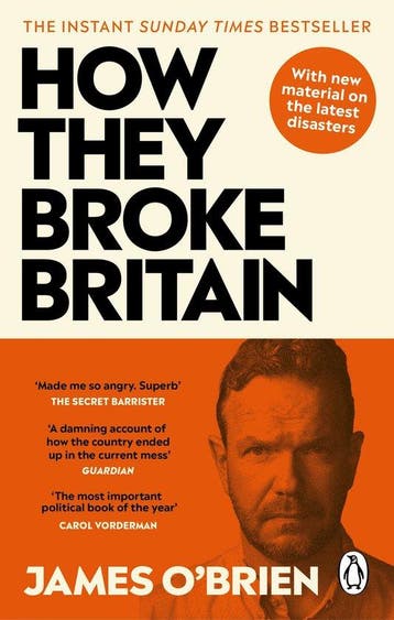 How They Broke Britain 9780753560365 James OBrien, Verzenden, James O'Brien