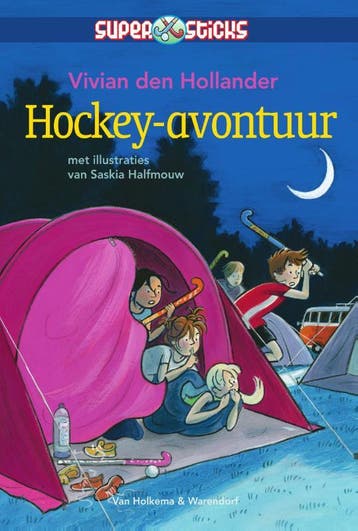 Hockey-avontuur / Supersticks 9789000334674, Verzenden, Zo goed als nieuw, Vivian den Hollander