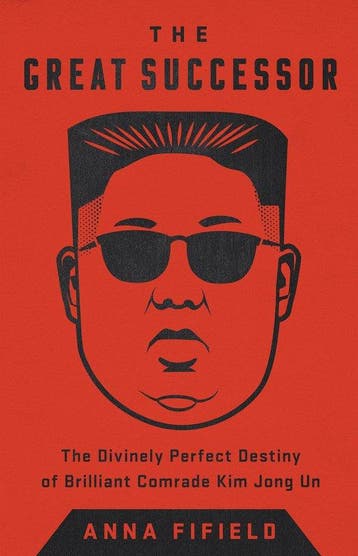 The Great Successor: The Divinely Perfect Destiny of, Verzenden, Zo goed als nieuw, Anna Fifield