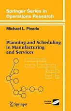Planning and Scheduling in Manufacturing and Services, Verzenden, Michael Pinedo