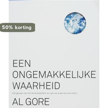 Een ongemakkelijke waarheid 9789029078672 A. Gore, Verzenden, Gelezen, A. Gore