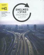 Snelweg X stad 9789491789151 Fransje Hooimeijer, Verzenden, Fransje Hooimeijer