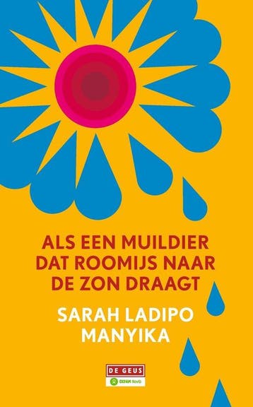Als een muildier dat roomijs naar de zon draagt - Manyika, Verzenden, Nieuw