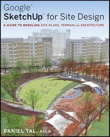 Google SketchUp for Site Design 9780470345252 Daniel Tal, Verzenden, Gelezen, Daniel Tal
